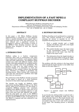 Implementation of a Fast Mpeg-2 Compliant Huffman Decoder