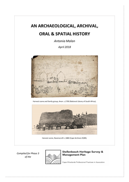 An Archaeological, Archival, Oral & Spatial History