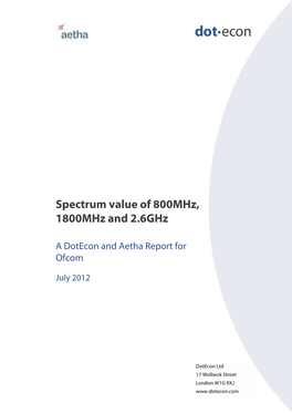 Spectrum Value of 800Mhz, 1800Mhz and 2.6Ghz