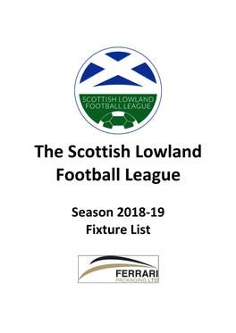 The Scottish Lowland Football League Season 2018 19 Fixture List