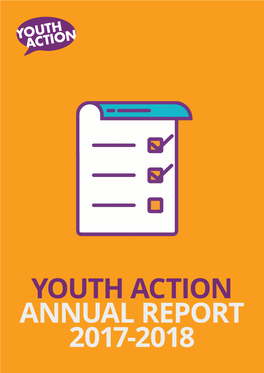 Youth Action Annual Report 2017-2018 About Youth Action