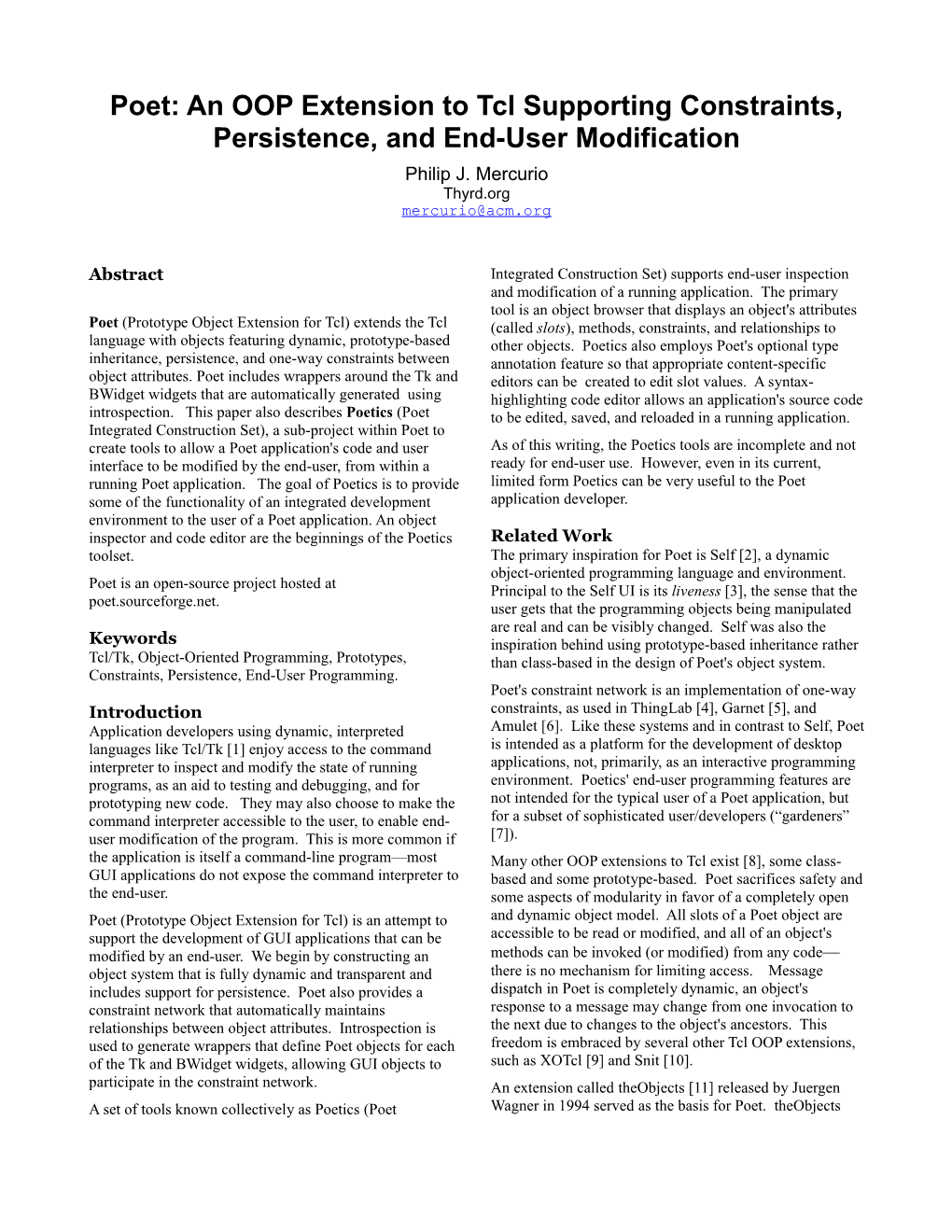 Poet: an OOP Extension to Tcl Supporting Constraints, Persistence, and End-User Modification Philip J