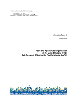 Food and Agriculture Organization of the United Nations (FAO), Sub-Regional Office for the Pacific Islands (SAPA)