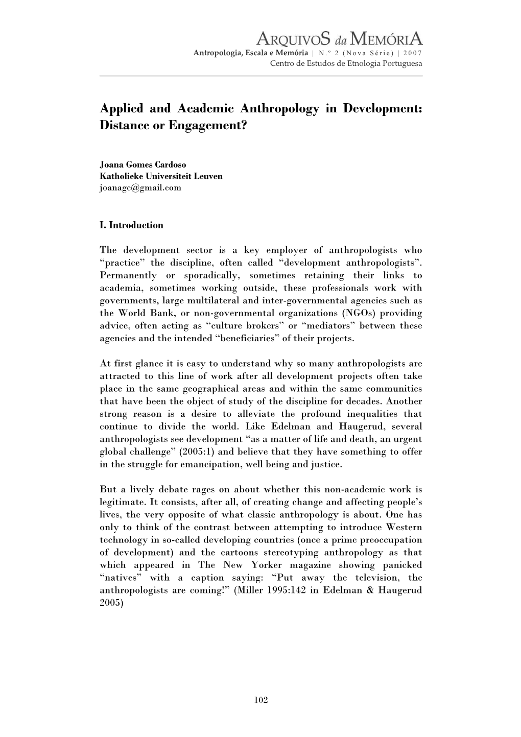 Applied and Academic Anthropology in Development: Distance Or Engagement?