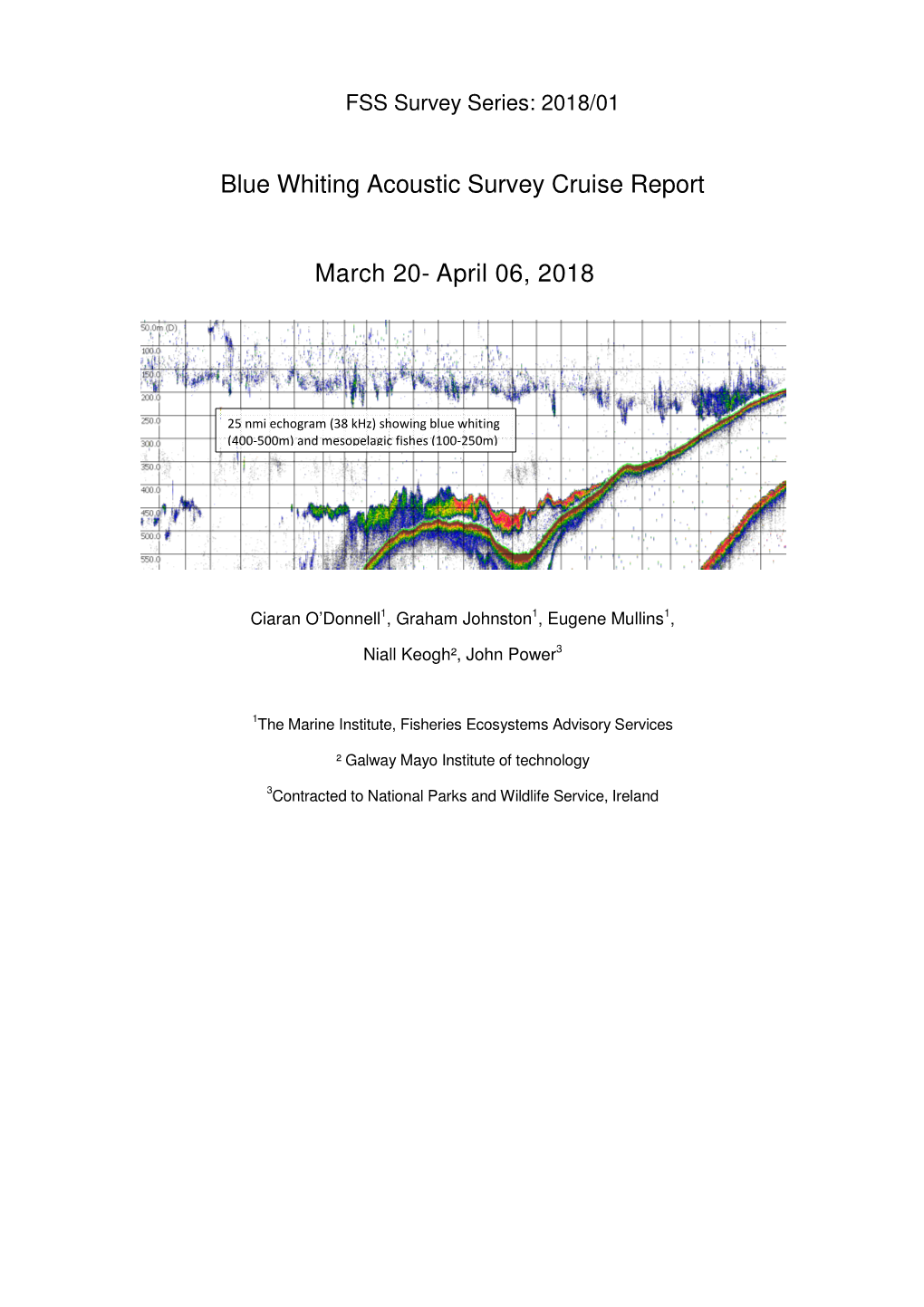 Blue Whiting Acoustic Survey Cruise Report March 20- April 06, 2018