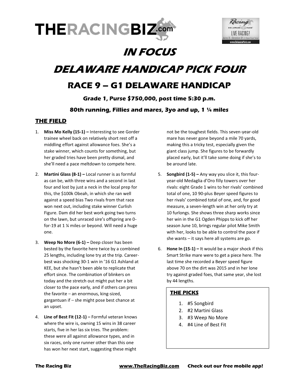 IN FOCUS DELAWARE HANDICAP PICK FOUR RACE 9 – G1 DELAWARE HANDICAP Grade 1, Purse $750,000, Post Time 5:30 P.M