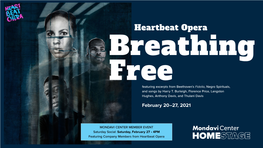 Heartbeat Opera Breathing Free Featuring Excerpts from Beethoven’S Fidelio, Negro Spirituals, and Songs by Harry T