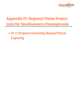 Appendix IV: Regional Vision Project Lists for Southwestern Pennsylvania