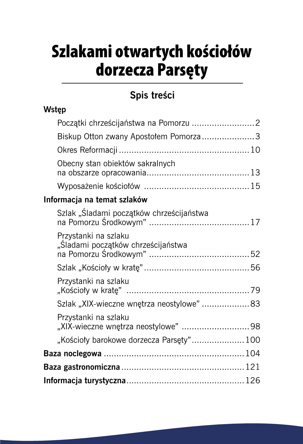 Szlakami Otwartych Kościołów Dorzecza Parsęty