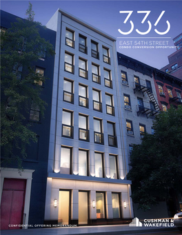 336 East 54Th Street (The “Property”), a Six-Story, Multifamily Elevator Building in Midtown Manhattan for Condo Conversion