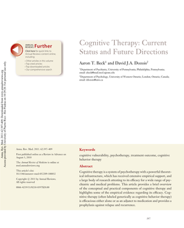 Cognitive Therapy: Current Status and Future Directions