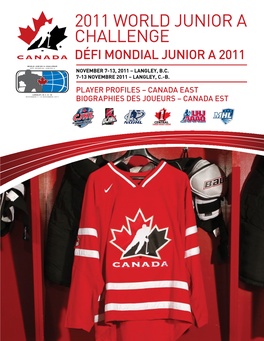 2011 World Junior a Challenge2010 World Junior a Défichallenge Mondial Junior a 2011 Novemberdéfi 7-13, Mondial 2011 – Langley, B.C