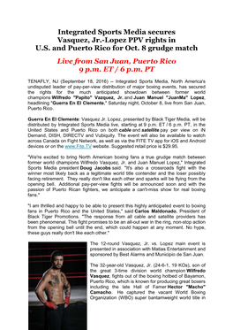 Integrated Sports Media Secures Vasquez, Jr.-Lopez PPV Rights in U.S. and Puerto Rico for Oct. 8 Grudge Match Live from San Juan