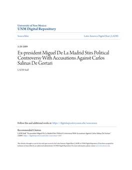 Ex-President Miguel De La Madrid Stirs Political Controversy with Accusations Against Carlos Salinas De Gortari LADB Staff