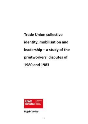 Trade Union Collective Identity, Mobilisation and Leadership – a Study of the Printworkers’ Disputes of 1980 and 1983