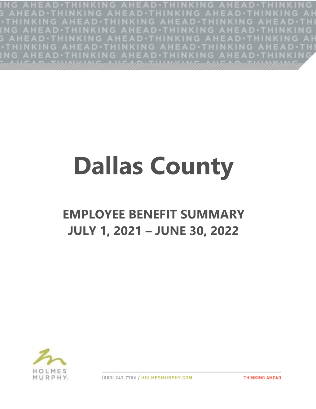 Employee Benefits Summary July 1, 2021