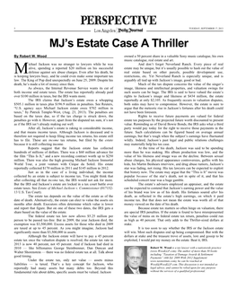MJ's Estate Case a Thriller