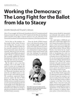 Working the Democracy: the Long Fight for the Ballot from Ida to Stacey