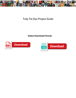 Tulip Tie Dye Project Guide