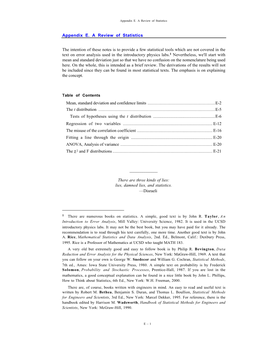 Appendix E. a Review of Statistics the Intention of These Notes Is to Provide a Few Statistical Tools Which Are Not Covered in T