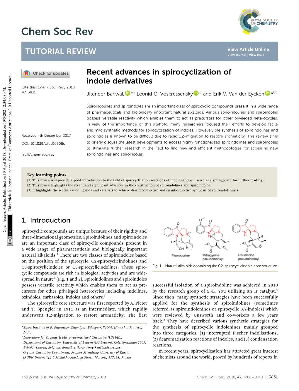 Recent Advances in Spirocyclization of Indole Derivatives Cite This: Chem