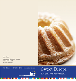 Sweet Europe Let Yourself Be Seduced…