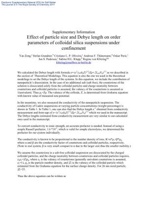 Effect of Particle Size and Debye Length on Order Parameters of Colloidal Silica Suspensions Under Confinement