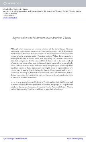 Expressionism and Modernism in the American Theatre: Bodies, Voices, Words Julia A