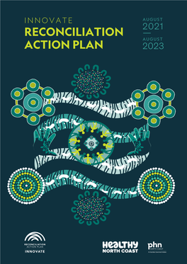 Reconciliation Action Plan Innovate 2021-2023 1 Contents