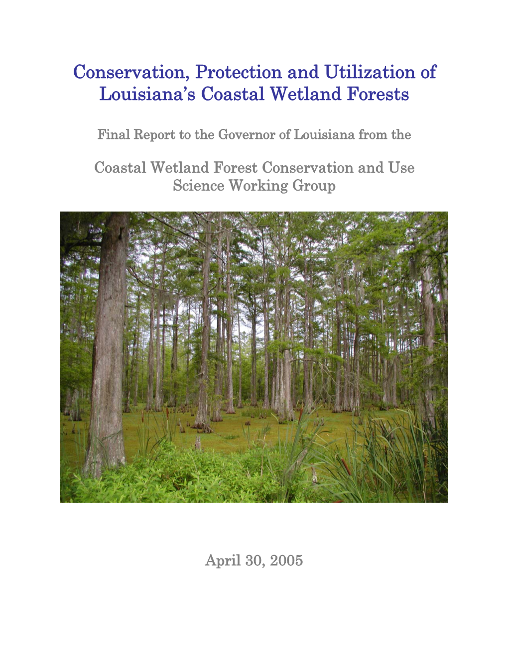 Conservation, Protection and Utilization of Louisiana's Coastal