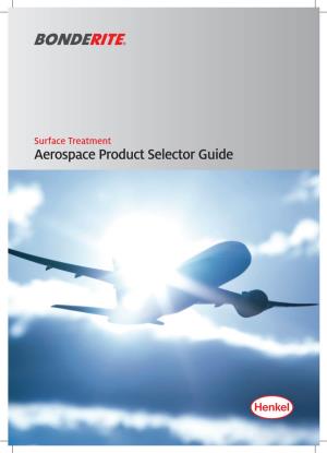 Surface Treatment Aerospace Product Selector Guide Surface Treatment