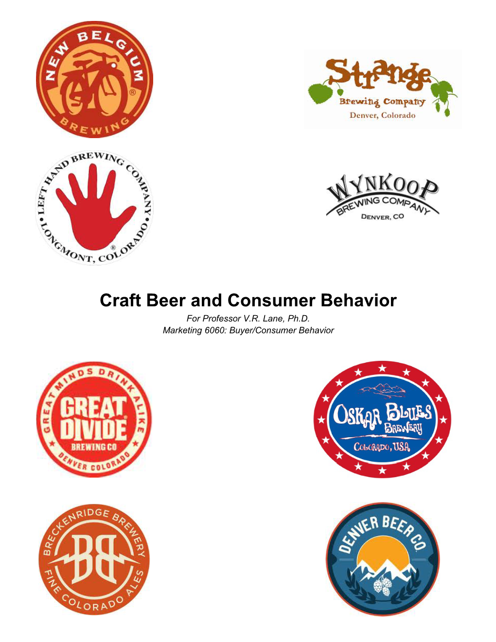 Craft Beer and Consumer Behavior for Professor V.R