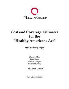 Cost and Coverage Estimates for the "Healthy Americans Act" Prepared