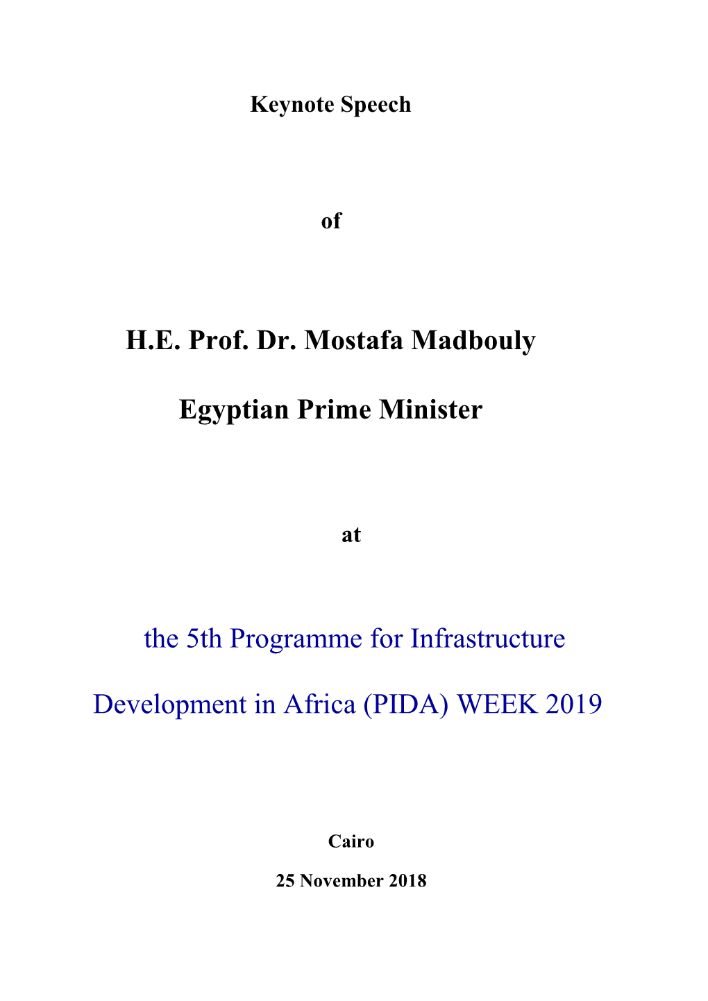 Keynote Speech of H.E. Prof. Dr. Mostafa Madbouly Egyptian Prime Minister at the 5Th PIDA Week