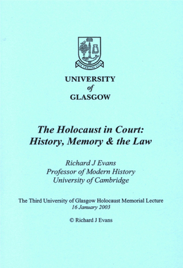 The Holocaust in Court: History, Memory & the Law