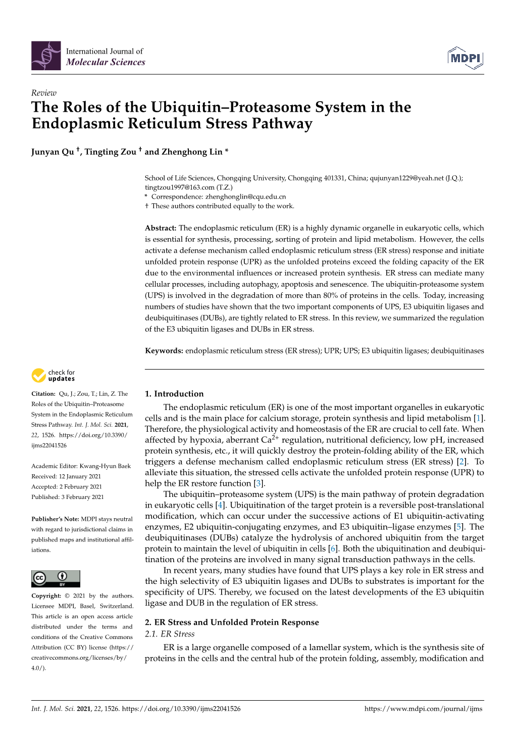 The Roles of the Ubiquitin–Proteasome System in the Endoplasmic Reticulum Stress Pathway