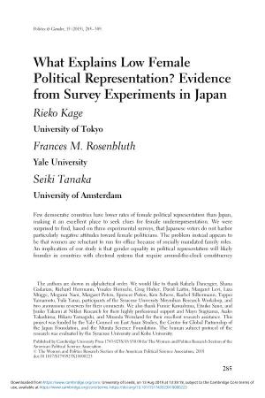What Explains Low Female Political Representation? Evidence from Survey Experiments in Japan Rieko Kage University of Tokyo Frances M