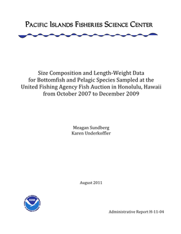 Size Composition and Length‐Weight Data for Bottomfish and Pelagic