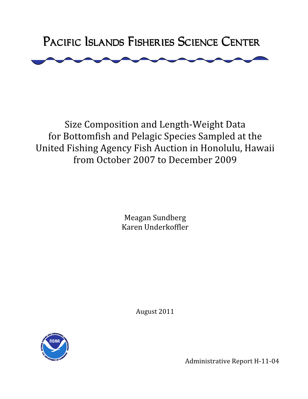 Size Composition and Length‐Weight Data for Bottomfish and Pelagic