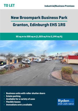 New Broompark Business Park Granton, Edinburgh EH5 1RS