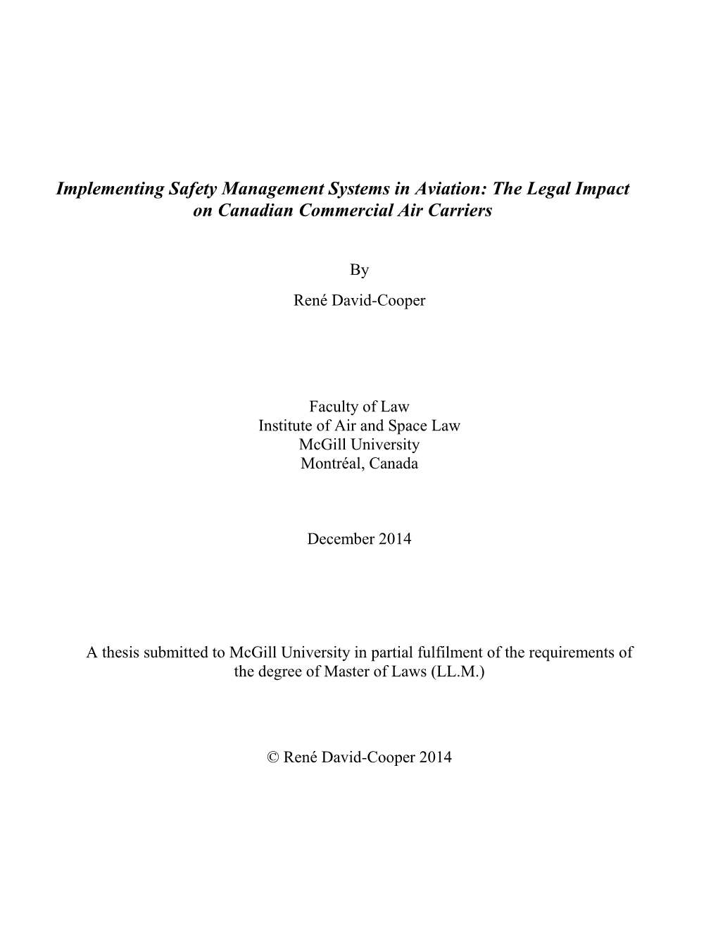 Implementing Safety Management Systems in Aviation: the Legal Impact on Canadian Commercial Air Carriers