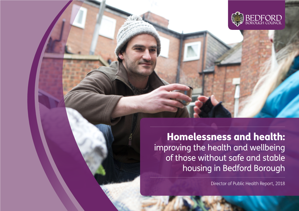 Homelessness and Health: Improving the Health and Wellbeing of Those Without Safe and Stable Housing in Bedford Borough