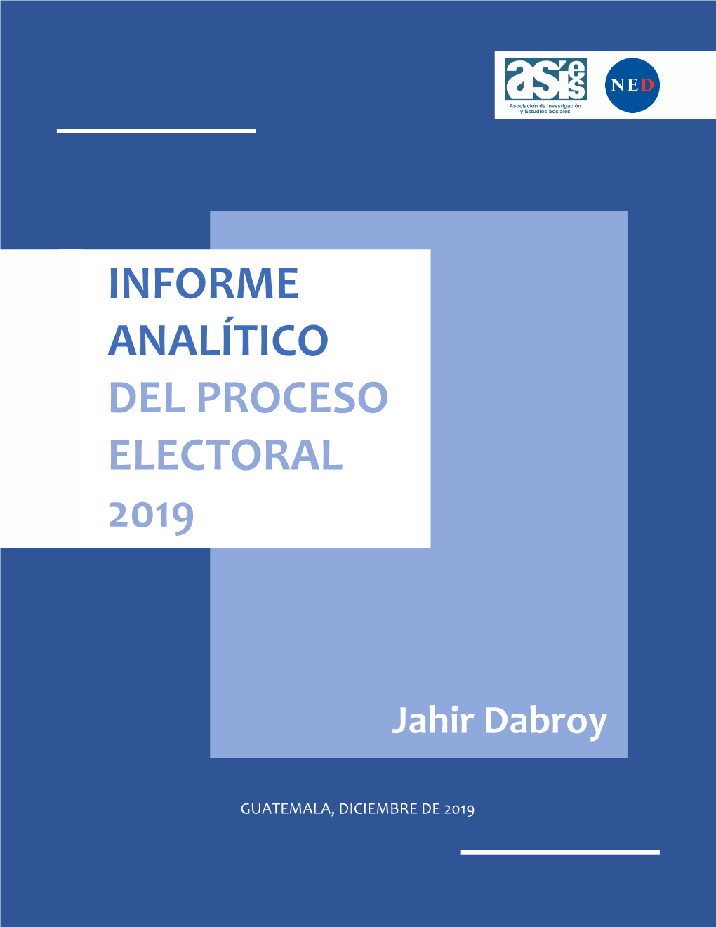 Informe Analítico Del Proceso Electoral 2019