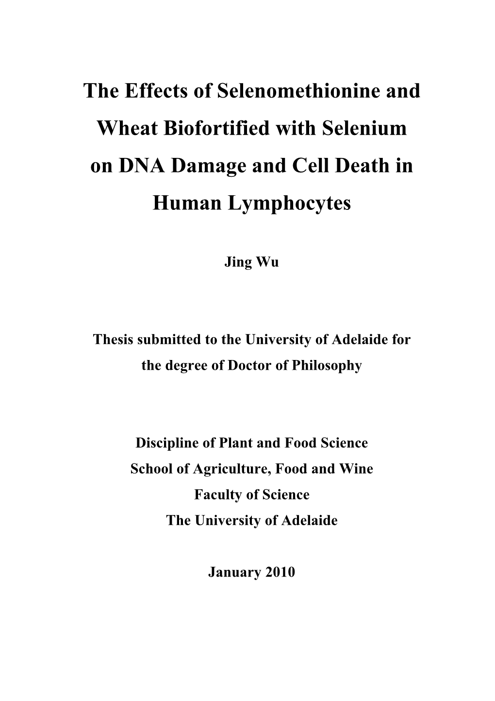 The Effects of Selenomethionine and Wheat Biofortified with Selenium on DNA Damage and Cell Death in Human Lymphocytes