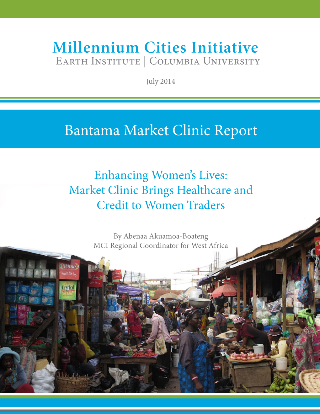 Bantama Market Clinic Report