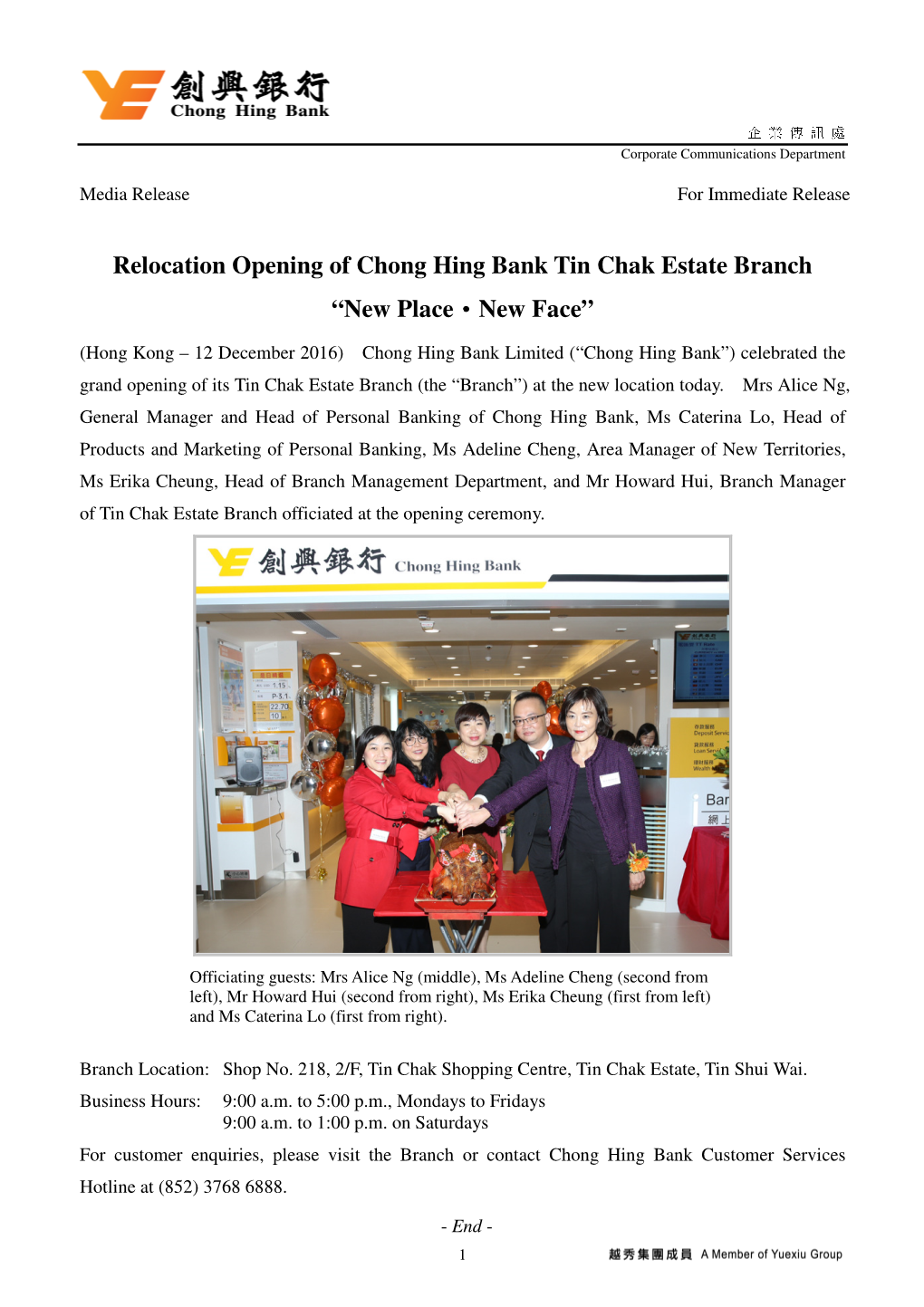Relocation Opening of Chong Hing Bank Tin Chak Estate Branch “New Place ‧‧‧New Face”