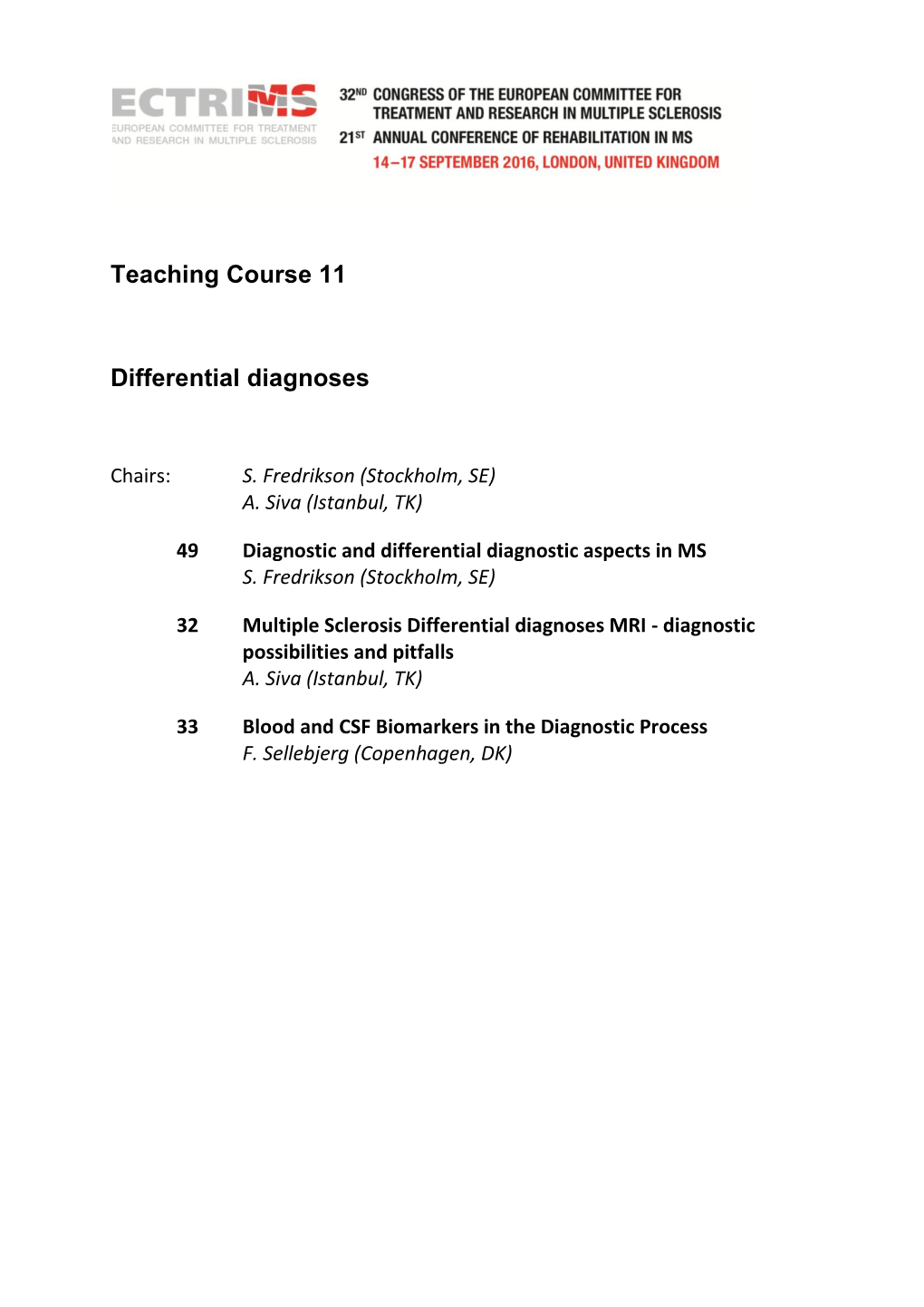 Teaching Course 11 Differential Diagnoses