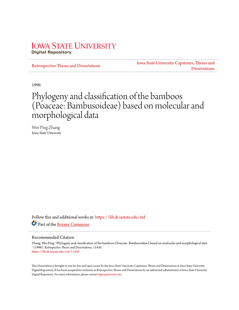 Phylogeny and Classification of the Bamboos (Poaceae: Bambusoideae) Based on Molecular and Morphological Data Wei-Ping Zhang Iowa State University