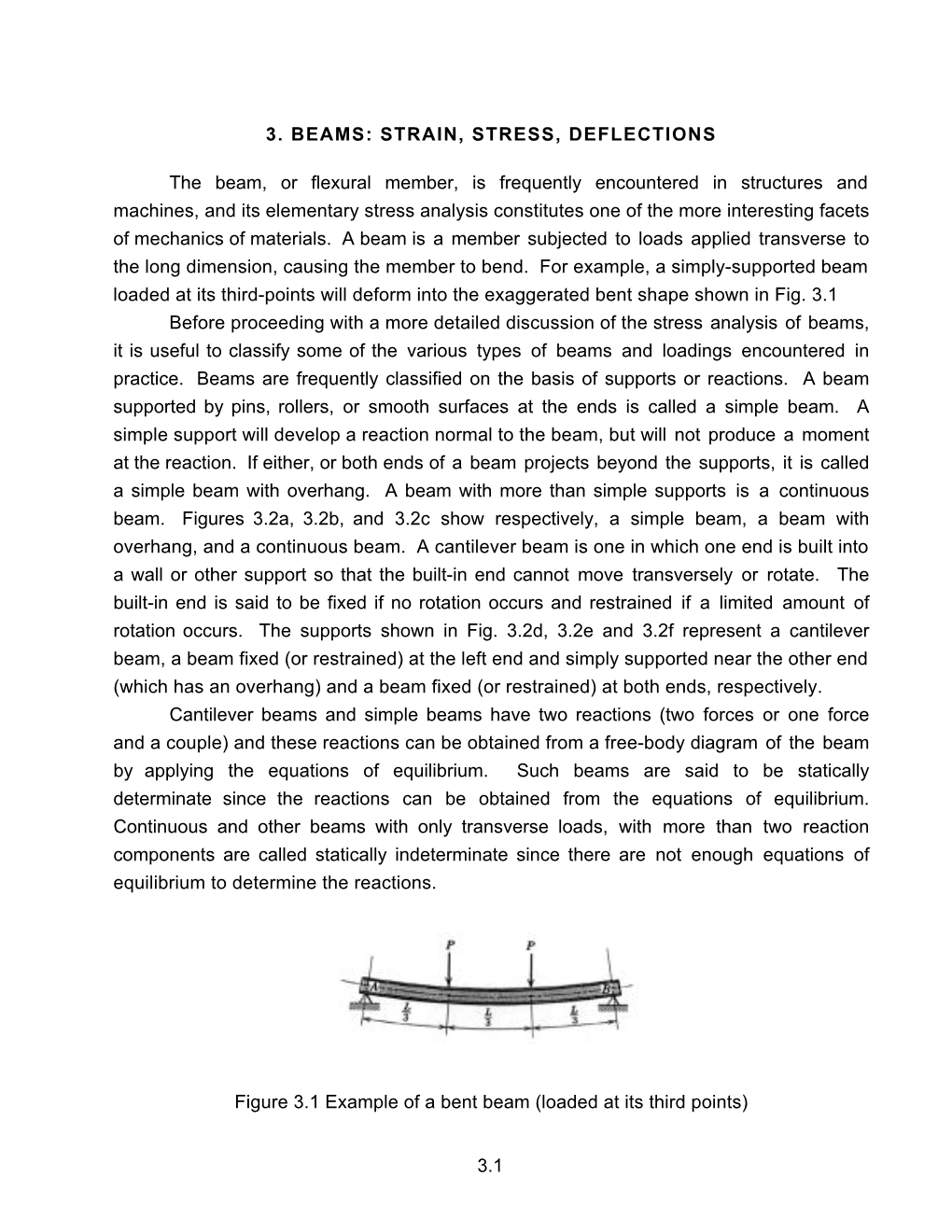 3. BEAMS: STRAIN, STRESS, DEFLECTIONS the Beam, Or