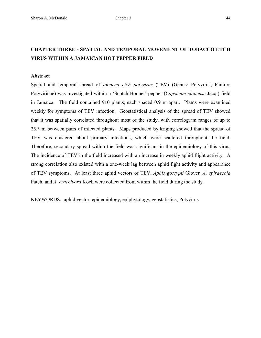 Chapter Three - Spatial and Temporal Movement of Tobacco Etch Virus Within a Jamaican Hot Pepper Field